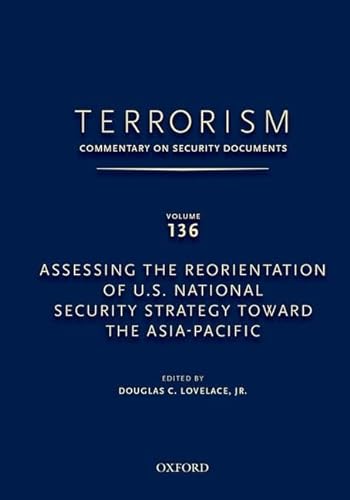 9780199351077: Assessing the Reorientation of U.s. National Security Strategy Toward the Asia-pacific (136)
