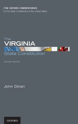 Beispielbild fr The Virginia State Constitution (The Oxford Commentaries on the State Constitutions of the United States) zum Verkauf von Buchpark