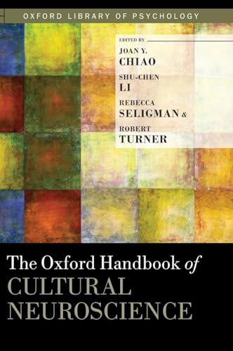 9780199357376: The Oxford Handbook of Cultural Neuroscience