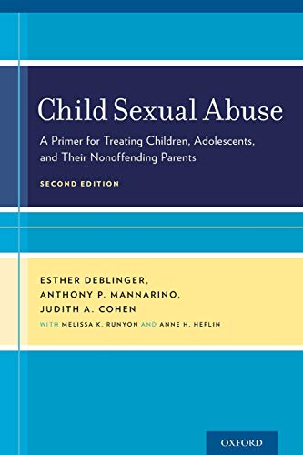 Stock image for Child Sexual Abuse: A Primer for Treating Children, Adolescents, and Their Nonoffending Parents for sale by HPB-Red