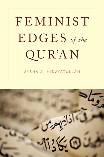 Stock image for Feminist Edges of the Quran for sale by Friends of  Pima County Public Library