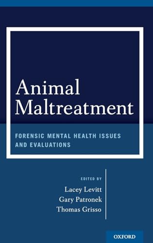 Stock image for Animal Maltreatment: Forensic Mental Health Issues and Evaluations for sale by Books Unplugged