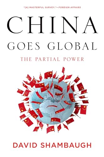 Stock image for China Goes Global: The Partial Power for sale by SecondSale