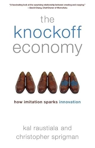 9780199361090: The Knockoff Economy: How Imitation Sparks Innovation