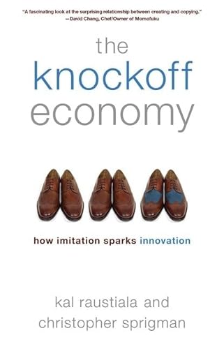 9780199361090: The Knockoff Economy: How Imitation Sparks Innovation