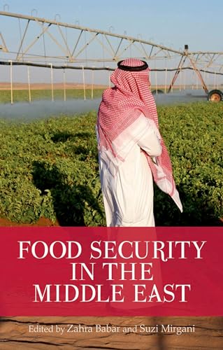 Beispielbild fr Food Security in the Middle East zum Verkauf von Housing Works Online Bookstore