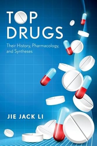 Beispielbild fr Top Drugs: Their History, Pharmacology, and Syntheses zum Verkauf von Blackwell's