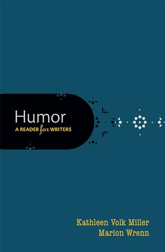 

Humor A Reader for Writers