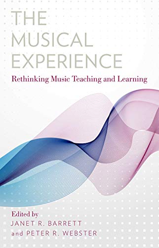 Stock image for The Musical Experience: Rethinking MuBarrett, Janet R.; Webster, Pete for sale by Iridium_Books