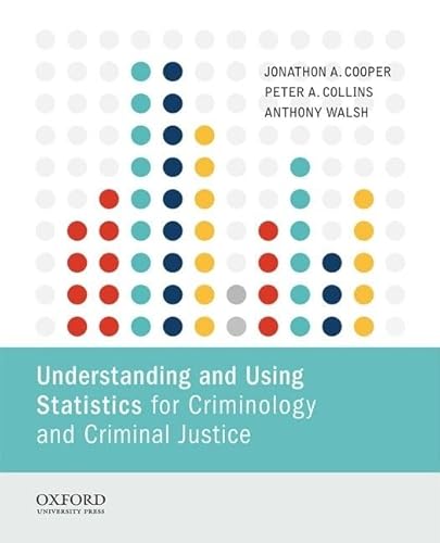 Beispielbild fr Understanding and Using Statistics for Criminology and Criminal Justice zum Verkauf von HPB-Red