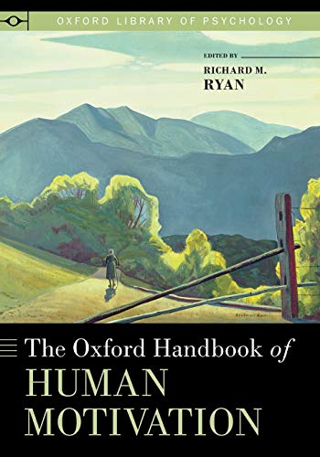 9780199366231: The Oxford Handbook of Human Motivation (Oxford Library of Psychology)