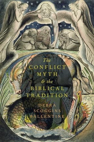 9780199370252: The Conflict Myth and the Biblical Tradition