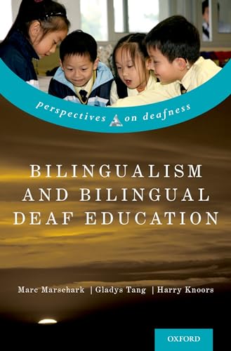 Stock image for Bilingualism and Bilingual Deaf Education (Perspectives on Deafness) for sale by Wonder Book