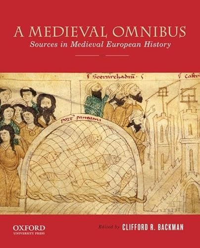 Imagen de archivo de A Medieval Omnibus: Sources in Medieval European History a la venta por BooksRun