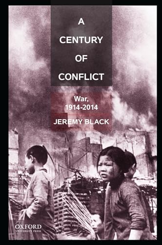 A Century of Conflict: War, 1914-2014