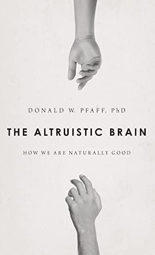 Stock image for The Altruistic Brain : How We Are Naturally Good for sale by Better World Books