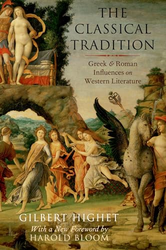 9780199377695: The Classical Tradition: Greek and Roman Influences on Western Literature