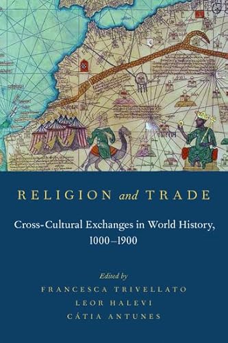 9780199379187: Religion and Trade: Cross-Cultural Exchanges in World History, 1000-1900