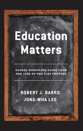 Imagen de archivo de Education Matters: Global Schooling Gains from the 19th to the 21st Century a la venta por HPB-Red