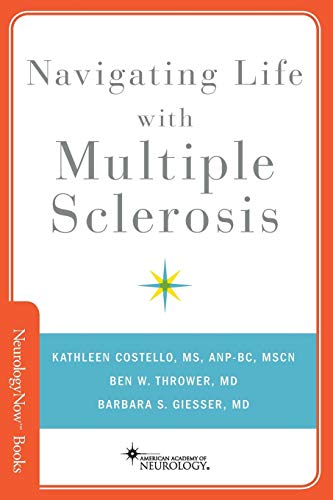 9780199381739: Navigating Life with Multiple Sclerosis (Neurology Now Books) (Brain and Life Books)