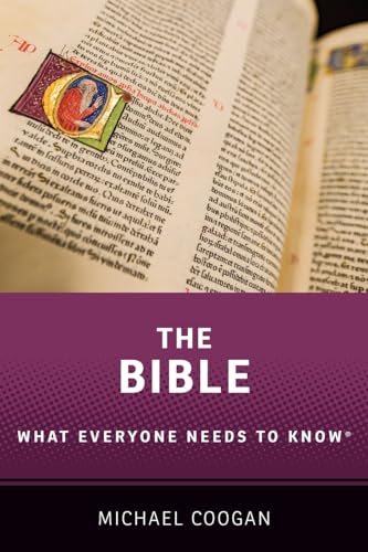 Beispielbild fr The Bible : What Everyone Needs to Know zum Verkauf von Better World Books