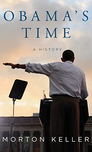 Imagen de archivo de Obama's Time: A History a la venta por SecondSale