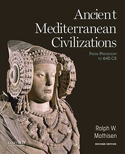 Beispielbild fr Ancient Mediterranean Civilizations: From Prehistory to 640 CE zum Verkauf von HPB-Red