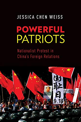 9780199387564: Powerful Patriots: Nationalist Protest in China's Foreign Relations