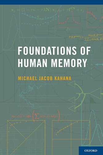 Stock image for Foundations of Human Memory for sale by St Vincent de Paul of Lane County