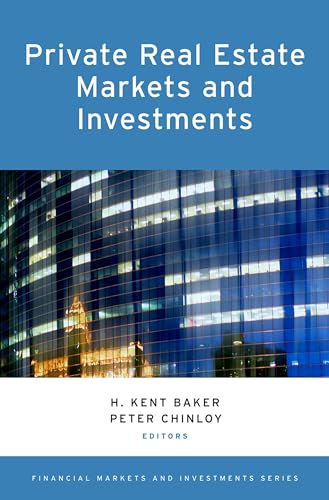 Imagen de archivo de Private Real Estate Markets and Investments (Financial Markets and Investments) a la venta por HPB-Ruby