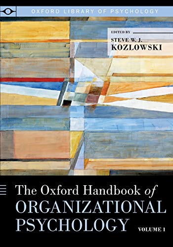 Stock image for The Oxford Handbook of Organizational Psychology, Volume 1 (Oxford Library of Psychology) for sale by GF Books, Inc.