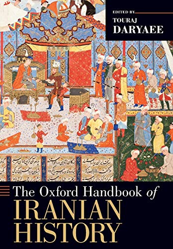 Beispielbild fr The Oxford Handbook of Iranian History zum Verkauf von Blackwell's