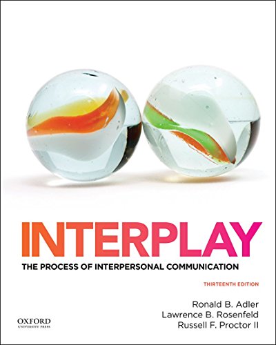 Imagen de archivo de Interplay: The Process of Interpersonal Communication a la venta por -OnTimeBooks-
