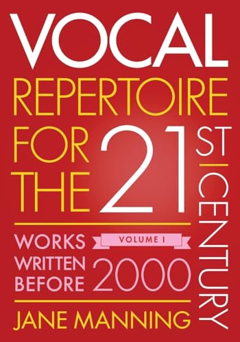 9780199391035: Vocal Repertoire for the Twenty-First Century, Volume 1: Works Written Before 2000