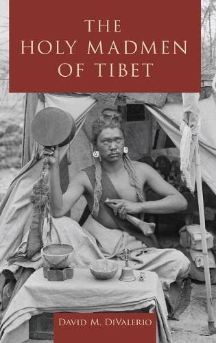 9780199391202: The Holy Madmen of Tibet