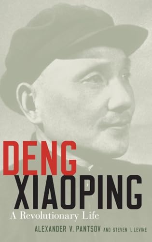 9780199392032: Deng Xiaoping: A Revolutionary Life