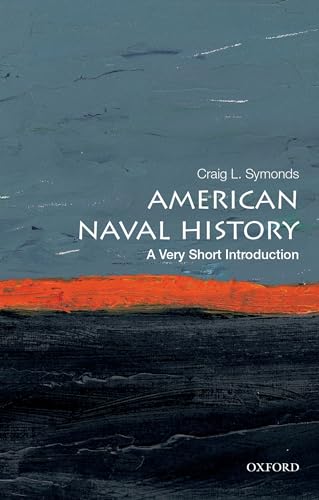 Stock image for American Naval History: A Very Short Introduction (Very Short Introductions) for sale by WorldofBooks