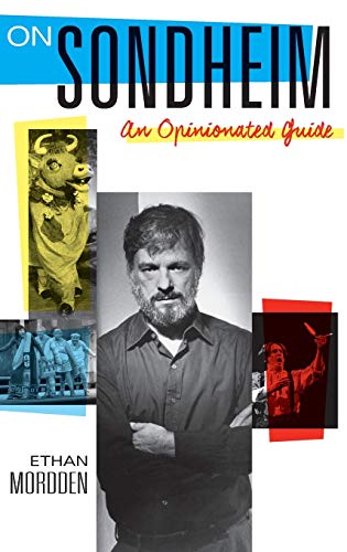 Imagen de archivo de On Sondheim : An Opinionated Guide a la venta por Better World Books