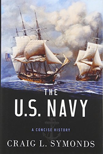 Beispielbild fr The U.S. Navy: A Concise History zum Verkauf von ThriftBooks-Atlanta