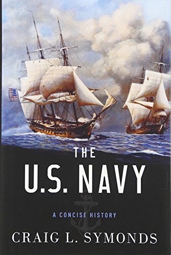 9780199394944: The U.S. Navy: A Concise History