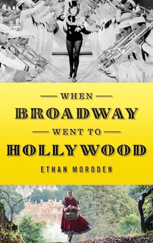 Stock image for When Broadway Went to Hollywood for sale by SecondSale