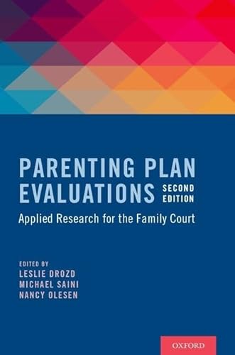Imagen de archivo de Parenting Plan Evaluations: Applied Research for the Family Court a la venta por GF Books, Inc.