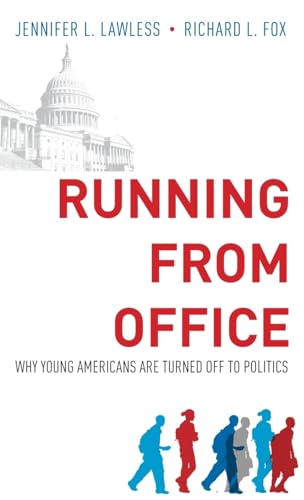 Beispielbild fr Running from Office: Why Young Americans are Turned Off to Politics zum Verkauf von Wonder Book