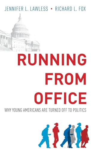 9780199397655: Running from Office: Why Young Americans are Turned Off to Politics