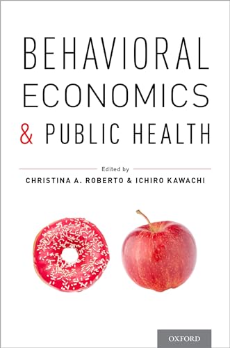 Imagen de archivo de Behavioral Economics and Public Health a la venta por Blackwell's