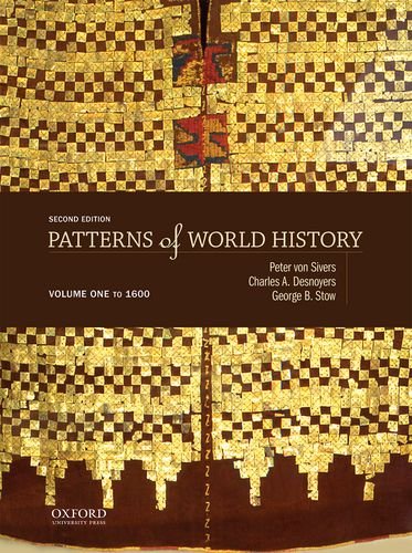 Imagen de archivo de Patterns of World History: Volume One: To 1600 a la venta por ThriftBooks-Atlanta