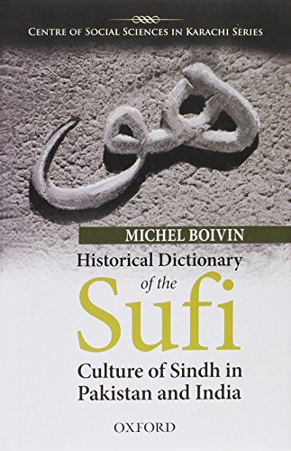 Beispielbild fr Historical Dictionary of the Sufi Culture of Sindh in Pakistan and India zum Verkauf von Books Puddle