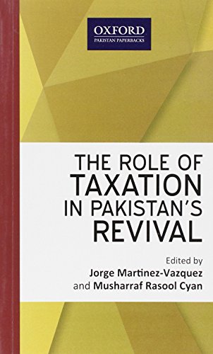 Stock image for The Role of Taxation in Pakistan's Revival for sale by Eve's Book Garden