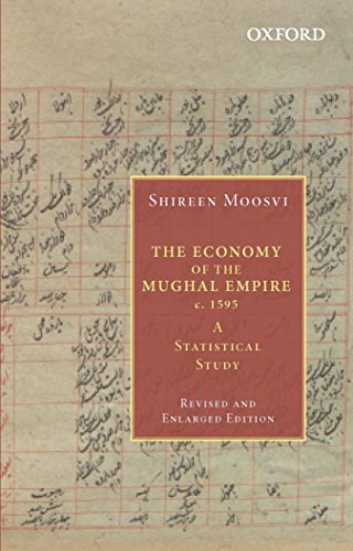9780199450541: The Economy of the Mughal Empire c. 1595: A Statistical Study