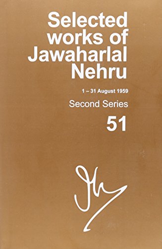 SELECTED WORKS OF JAWAHARLAL NEHRU, SECOND SERIES, VOL 51